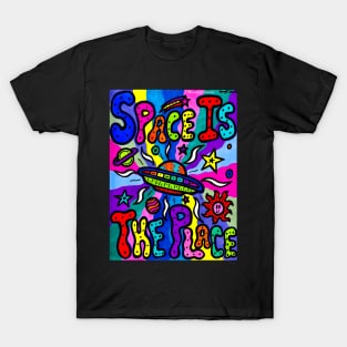 Space is the Place T-Shirt